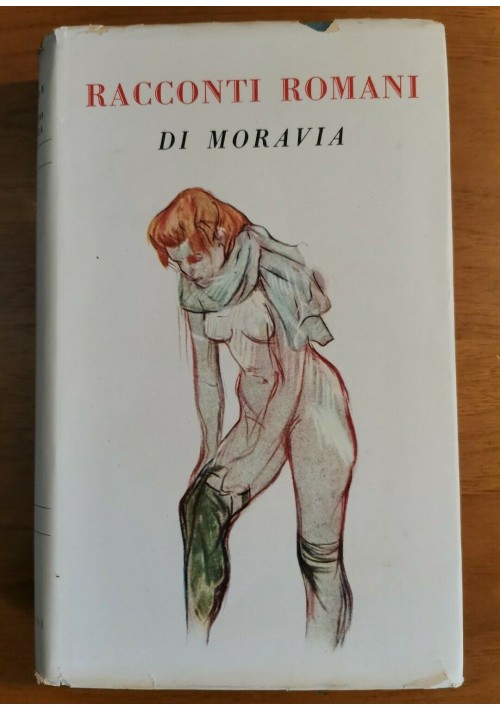 RACCONTI ROMANI di Alberto Moravia - Mondadori editore 1955 con sovraccoperta